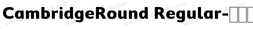 CambridgeRound Regular字体转换